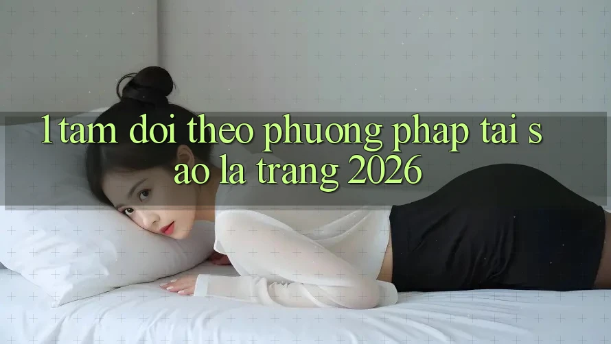 1. Tầm Dõi theo Phương pháp: Tại Sao Là “Trang 2026”?