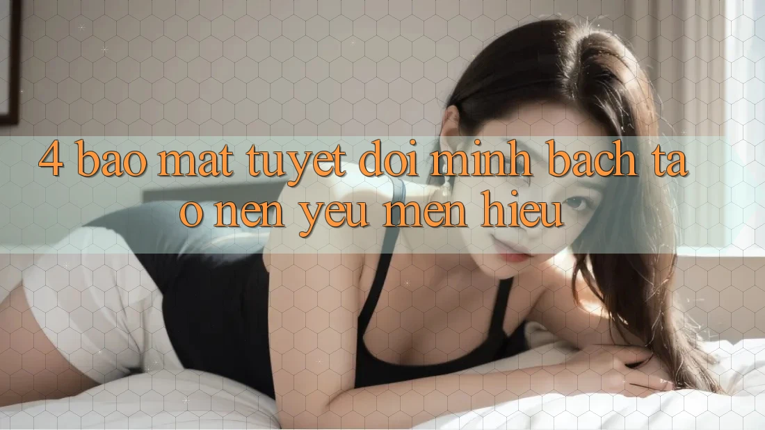 4. Bảo Mật Tuyệt Đối – Minh bạch Tạo Nên Yêu mến Hiệu