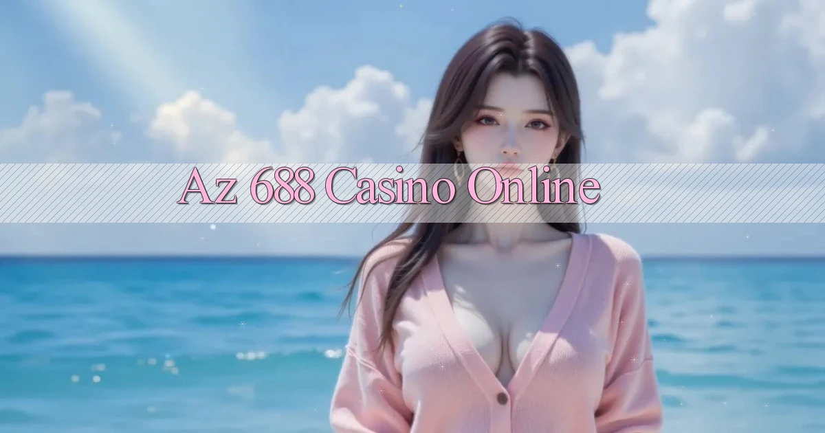 az 688 casino online