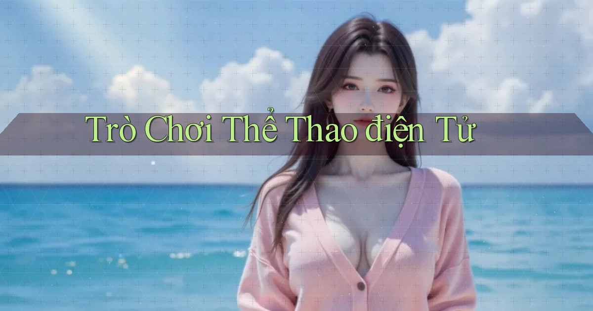 Trò chơi Thể thao điện tử